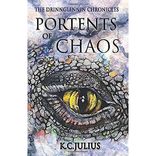 Portents Of Chaos (The Drinnglennin Chronicles)