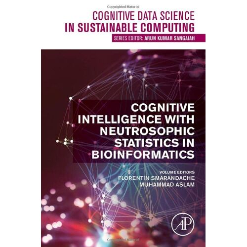 Cognitive Intelligence With Neutrosophic Statistics In Bioinformatics