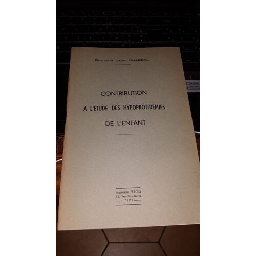 Contribution A L'etude Des Hypoprotidemies