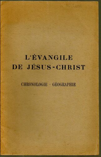 L'évangile De Jésus-Christ - Chronologie-Géographie
