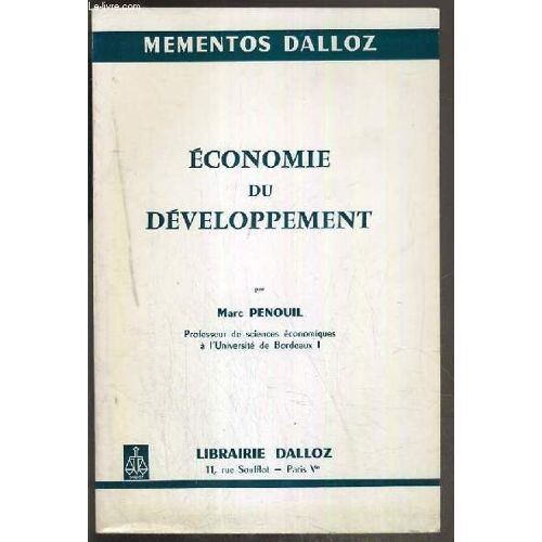 Economie Du Developpement / Collection Mementos Dalloz - Envoi De L'auteur