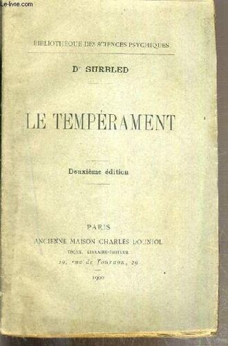 Le Temperament - 2eme Edition / Biliotheque Des Sciences Psychiques.
