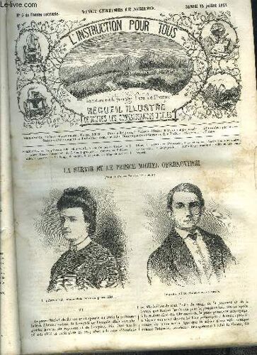 L'instruction Pour Tous- Receuil Illustre De Toutes Les Connaissances Utiles N°3 /  La Pricencesse Julie Obrenovitch, Veuve Du Prince Michel, Et Le Prince Milano Obrenovitch De Serbie, 2 ...