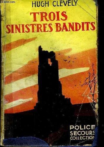 Trois  Sinistres Bandits