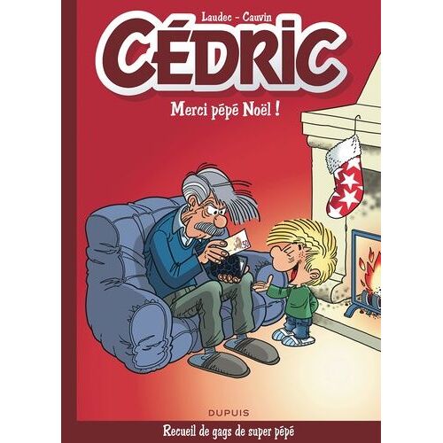 Cédric - Merci Pépé Noël !