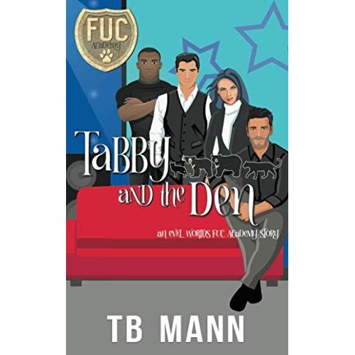 Tabby And The Den