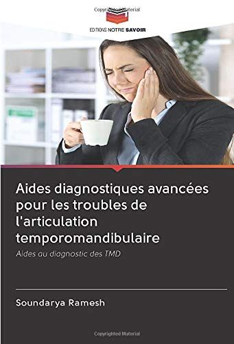 Aides Diagnostiques Avancées Pour Les Troubles De L'articulation Temporomandibulaire