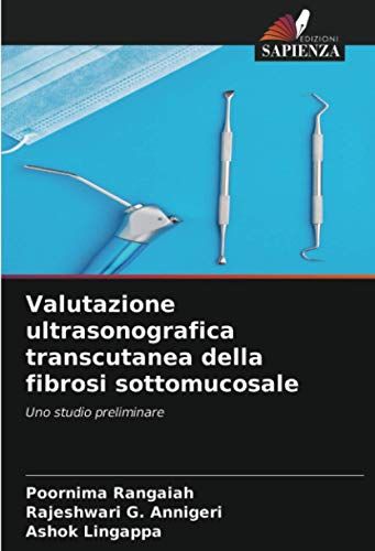 Valutazione Ultrasonografica Transcutanea Della Fibrosi Sottomucosale