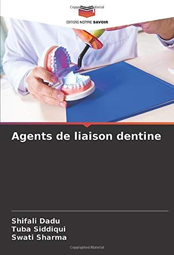 Agents De Liaison Dentine