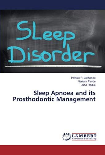 Sleep Apnoea And Its Prosthodontic Management