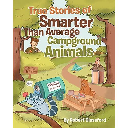 True Stories Of Smarter Than Average Campground Animals