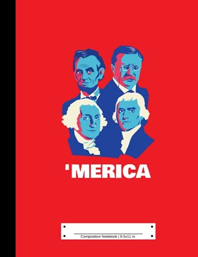 Composition Notebook: 110 College Ruled Pages | 8.5x11 In. | Funny Usa 'merica Presidents