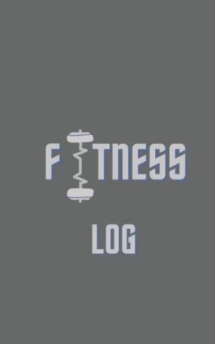 Grey Fitness Journal Workout Book: Daily Log Planner - Tracker For Exercise, Weight Lost ,Lifting, Wod For Men & Women - Track Goals, Muscle Gain, Body Building Progress