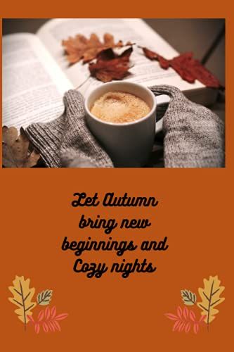Let Autumn Bring New Begginnings-Autumn Journal