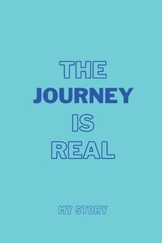 The Journey Is Real
