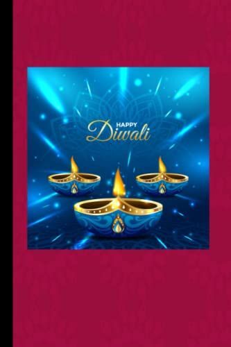 Happy Diwali Notebook: Journal Lined Notebook - 100 Pages - 6 In X 9 In