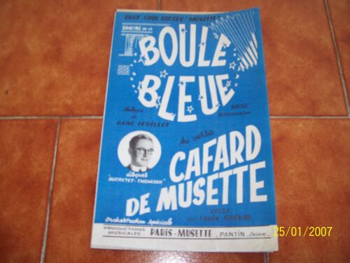 Boule Bleue,Cafard De Musette