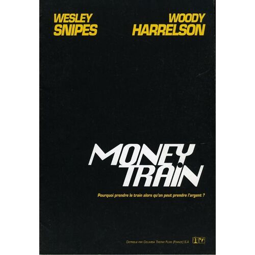 Money Train - Dp N° 1 : Dossier De Presse - Woody Harrelson - Wesley Snipes - 1996