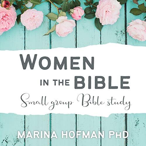 Women In The Bible Small Group Bible Study