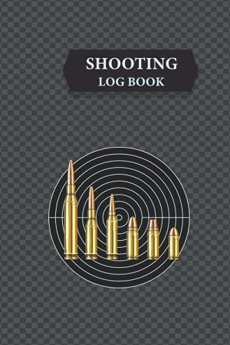 Shooting Log Book: Shooters Notebook Keep Shot Recording With Target Diagrams