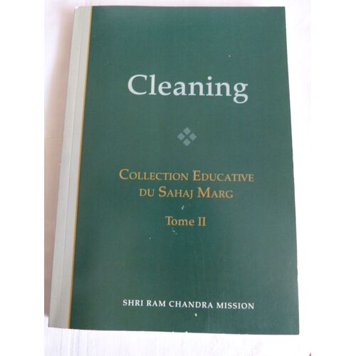 Collection Éducative Du Sahaj Marg N° 2 - Cleaning