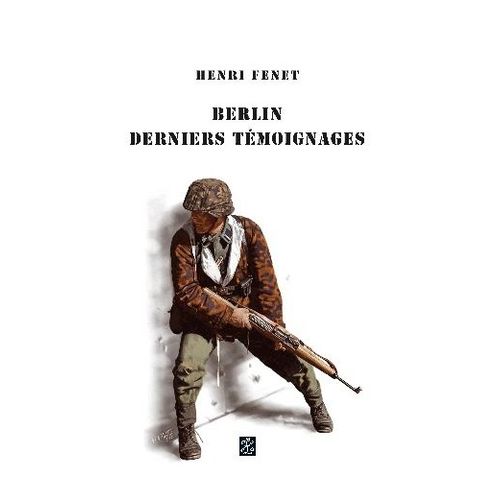Berlin: Derniers Témoignages