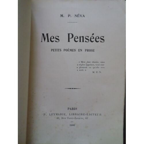 Mes Pensees - Petits Poemes En Prose