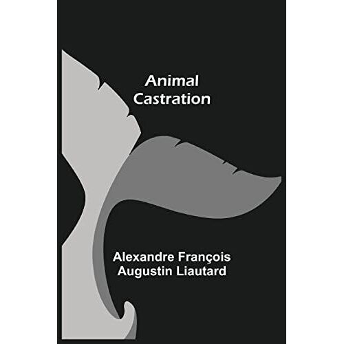 Animal Castration
