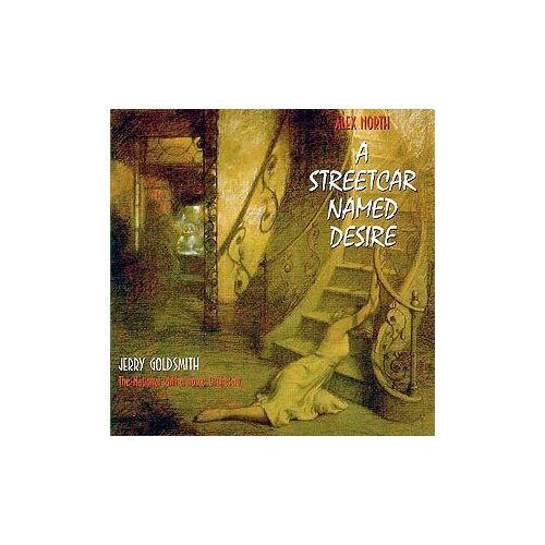 Alex North: A Streetcar Named Desire