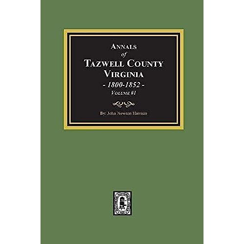Annals Of Tazewell County, Virginia 1800-1852