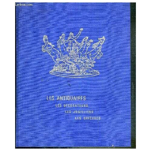 Les Antiquaires - Les Decorateurs - Les Joailliers - Les Orfevres - Le Livre Rare - Grand Palais - Paris - 28 Sept. Au 20 Octobre 1968 - Ive Biennale Des Antiquaires