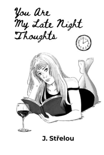 You Are My Late Night Thoughts