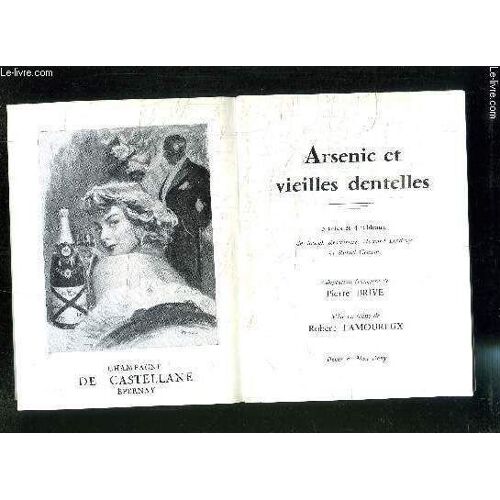 Programme De Theatre: Daunou/ Arsenic Et Vieilles Dentelles /Avec En Distribution: Barbulee- Ville- Delfosse- Douvaine...