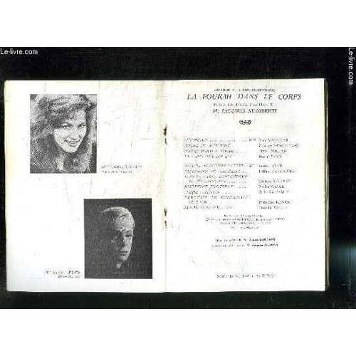 Programme De Theatre: Comedie Francaise/ La Fourmi Dans Le Corps /Avec En Distribution: Marchat- Descrieres- Rollan- Sand...