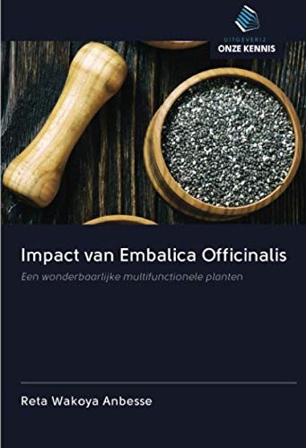 Impact Van Embalica Officinalis