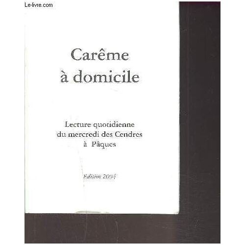 Careme A Domicile - Lecture Quotidienne Du Mercredi Des Cendres A Paques