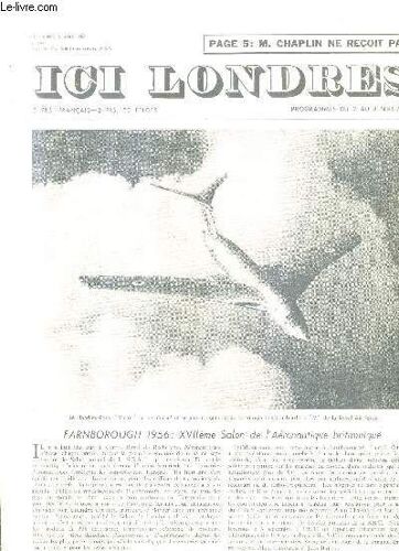 Ici Londres N°447 31 Aout 1956 -  Farnborough 1956 Xviieme Salon De L'aéronautique Britannique - Nouvel An En Septembre - Les Mémoires Du Général De Gaulle Par Edward Ashcroft - Festival ...