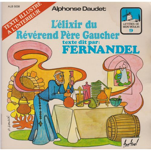 45 Trs Disque Livre Pour Enfants Alphonse Daudet L'élixir Du Révérend Père Gaucher
