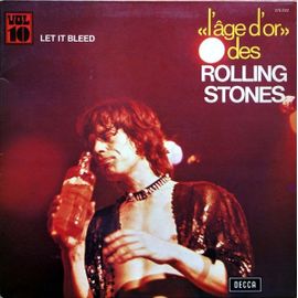 L'age D'or Des Rolling Stones, Vol 10: Let It Bleed