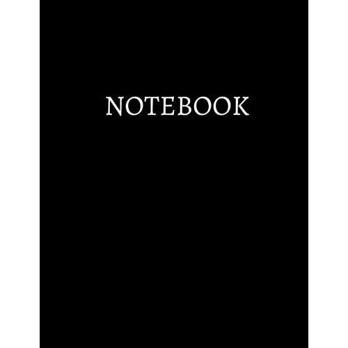Notebook: Black Cover - Size (8.5 X 11 Inches) 120 Pages: Lined Paper