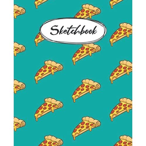 Sketchbook: Pizza Notebook For Drawing, Writing, Painting, Sketching Or Doodling | Perfect Sketchbook 7.5 X 9.25 ... Drawing Book | Planner With Unlined Paper .