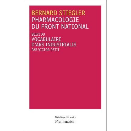 Pharmacologie Du Front National - Suivi Du Vocabulaire D'ars Industrialis
