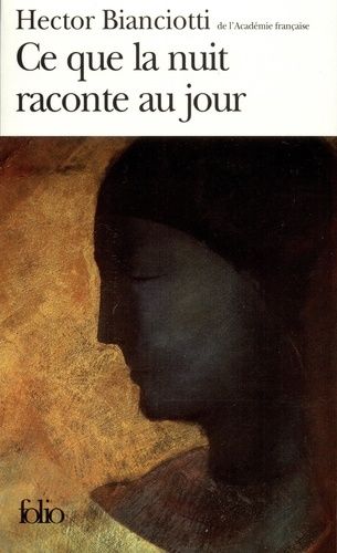 Ce Que La Nuit Raconte Au Jour