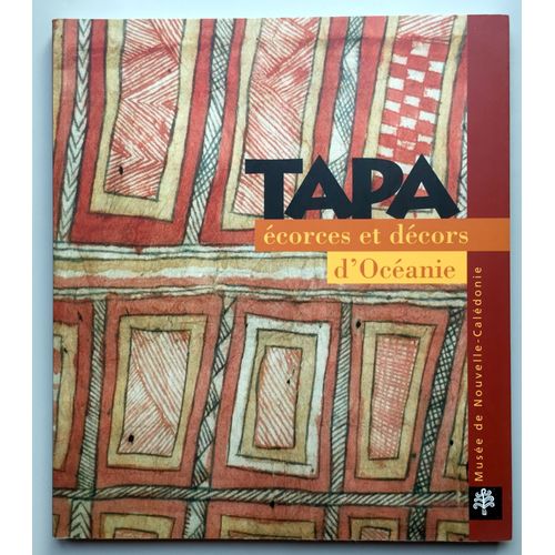 Tapa Écorces Et Décors D'océanie