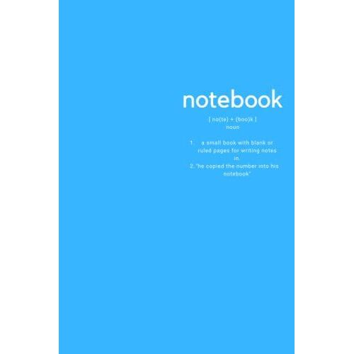 Notebook: Lined Notebook Journal - Sky Blue - 110 Pages - Small (6 X 9 Inches)