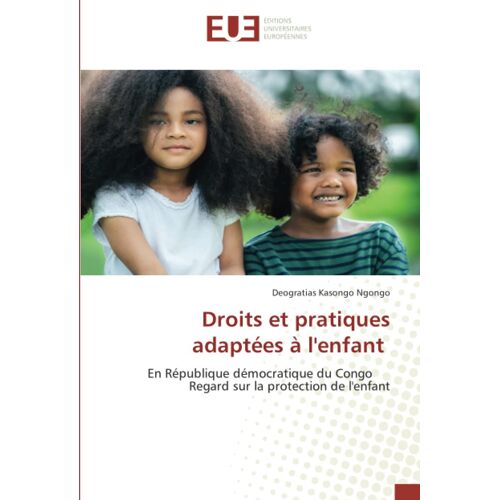 Droits Et Pratiques Adaptées À L'enfant