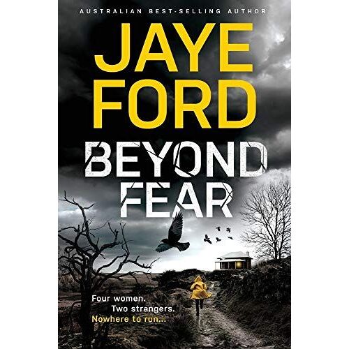 Beyond Fear