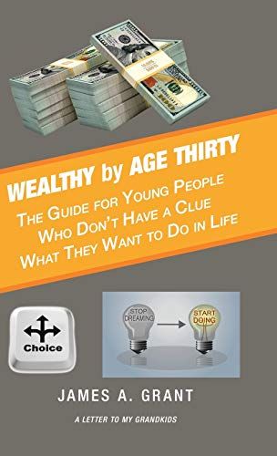 Wealthy By Age Thirty