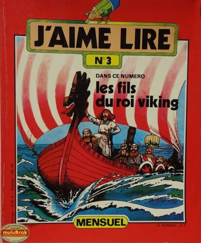 J'aime Lire N°3 De 1977 : Les Fils Du Roi Viking