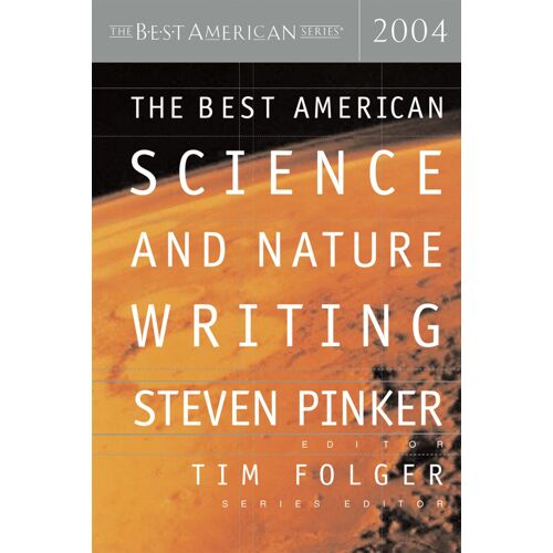 The Best American Science And Nature Writing 2004 (Best American, 0)